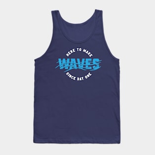 Here to make Waves - Surf Design Tank Top